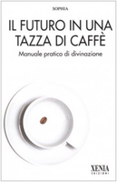 Il Futuro in una Tazza di Caffè