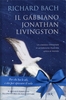 Il Gabbiano Jonathan Livingston - Edizione Illustrata