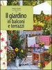 Il Giardino in Balconi e Terrazzi