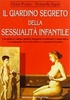 Il Giardino Segreto della Sessualità Infantile