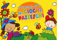 Il Gigantesco Album dei Giochi Pazzeschi - Giallo