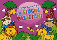 Il Gigantesco Album dei Giochi Pazzeschi - Rosa