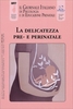 Il Giornale Italiano di Psicologia e di Educazione Prenatale n.35