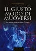 Il Giusto Modo di Muoversi