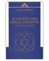 Il giusto uso della volontà