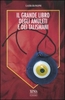 Il Grande libro degli Amuleti e dei Talismani
