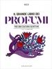 Il Grande Libro dei Profumi