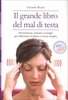 Il Grande Libro del Mal di Testa
