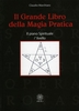Il Grande Libro della Magia Pratica