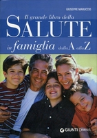 Il Grande Libro della Salute in Famiglia dalla A alla Z