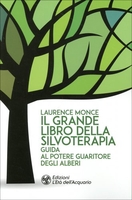 Il Grande Libro della Silvoterapia