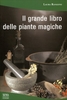 Il Grande libro delle Piante Magiche