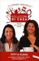 Il Grande Libro delle Soluzioni di Casa