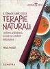 Il Grande Libro delle Terapie Naturali Edizione 2018