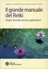 Il Grande Manuale del Reiki Vecchia Edizione 2016