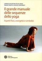 Il Grande Manuale delle Sequenze dello Yoga