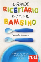 Il Grande Ricettario per il tuo Bambino