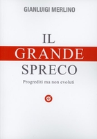Il Grande Spreco