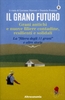 Il Grano Futuro