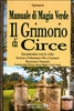 Il Grimorio di Circe - Manuale di Magia Verde