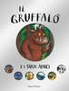 Il Gruffalò e i Suoi Amici