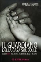 Il Guardiano della Casa sul Colle