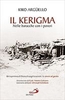 Il Kerigma. Nelle Baracche con i Poveri