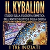 Il Kybalion (Audiolibro - mp3)