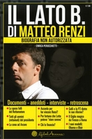 Il Lato B. di Matteo Renzi