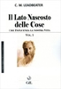 Il Lato Nascosto delle Cose - Vol. 1