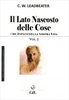 Il Lato Nascosto delle Cose - Vol. 2