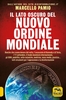 Il Lato Oscuro del Nuovo Ordine Mondiale Edizione 2020