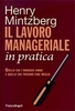 Il Lavoro Manageriale in Pratica
