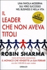Il Leader che Non Aveva Titoli