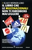 Il Libro che le Multinazionali Non Ti Farebbero Mai Leggere