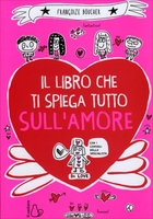 Il Libro che ti Spiega Tutto sull