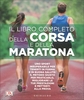 Il Libro Completo della Corsa e della Maratona