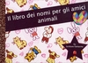Il Libro dei Nomi per gli Amici Animali