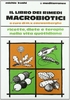 Il Libro dei Rimedi Macrobiotici