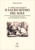 Il Libro dei Segreti - Il Sacro Ritmo del Sole