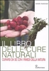 Il Libro delle Cure Naturali