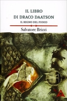 Il Libro di Draco Daatson - Il Regno del Fuoco