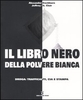 Il Libro Nero della Polvere Bianca