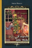 Il Libro più Magico del Mondo - Il Segreto della Stella