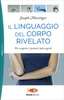 Il Linguaggio del Corpo Rivelato
