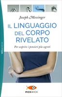 Il Linguaggio del Corpo Rivelato