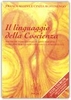 Il linguaggio della Coscienza