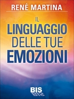 Il Linguaggio delle Tue Emozioni