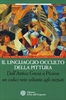 Il Linguaggio Occulto della Pittura Edizione 2017