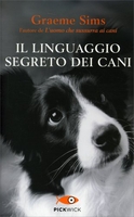 Il Linguaggio Segreto dei Cani